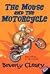 The Mouse and the Motorcycle