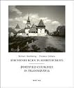 Kirchenburgen in Siebenbürgen. Fortified Churches in Transsylvania