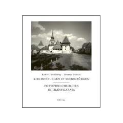 Kirchenburgen in Siebenb�rgen. Fortified Churches in Transsylvania