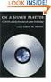 On a Silver Platter: CD-ROMs and the Promises of a New Technology