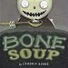 Books : Bone Soup