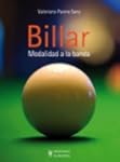 Billar. Modalidad a la banda (Juegos...