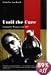 Until the Cure: Caring for Women with HIV (Yale Fastback Series)