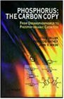 Phosphorus: The Carbon Copy : From Organophosphorus to Phospha-Organic Chemistry