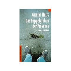 Das Doppelgrab in der Provence. Kriminalroman.