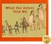 What the Aztecs Told Me