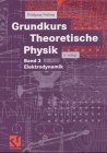 Grundkurs Theoretische Physik 3 - Elektrodynamik - Wolfgang Nolting