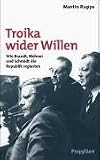 Troika wider Willen - Martin Rupps