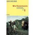 Ein deutsches Geschichtsbuch: Steidl Taschenb�cher, Nr.24, Wir Untertanen: BD 1