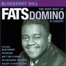Blueberry Hill: The Very Best of Fats Domino in Concert