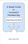 A Quick Guide to Successful Volunteering: Notes From the Field