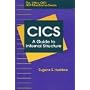 CICS: A Guide to Internal Structure (The Wiley-Qed Mainframe)