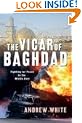 The Vicar of Baghdad: Fighting for Peace in the Middle East