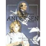 Hans Christian Andersen Illustrated Fairytales, Volume VI by Hans Christian Andersen