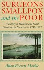 Surgeons, Smallpox, and the Poor: A History of Medicine and Social Conditions in Nova Scotia, 1749-1799