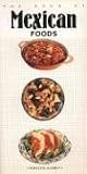 The Book of Mexican Foods (Book of...)
