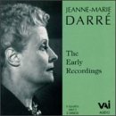 Jeanne-Marie Darr�: Early Recordings by  Johann Sebastian Bach, Frederic Chopin, Stephan Jaray-Janetschek, Franz Liszt, and Felix Mendelssohn 