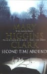 The Second Time Around: A Novel