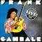 Frank Gambale:  Masterpieces!...