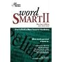 Word Smart II, 3rd Edition (Smart Guides)