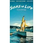 Signs of Life [VHS]