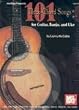 Mel Bay 101 Three-Chord Songs for Guitar, Banjo, and Uke