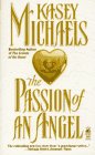 The PASSION OF AN ANGEL: THE PASSION OF AN ANGEL