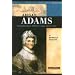 Abigail Adams: Courageous Patriot and First Lady (Signature Lives: Revolutionary War Era series)