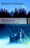 Nebelriss: Das Zeitalter der Wandlung 1