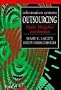 Information Systems Outsourcing: Myths, Metaphors and Realities (John Wiley Series in Information Systems)