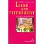 Liebe und Eifersucht. Astrologie in Beziehungsfragen