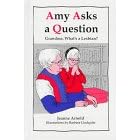 Amy Asks a Question...: Grandma - What's a Lesbian?