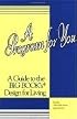 A Program For You: A Guide To the Big Book Design For Living