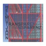 Helmut Jahn. Transparency / Transparenzvon "Helmut Jahn"