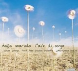 Kaija Saariaho: Laile du songe