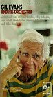 Gil Evans & His Orchestra [VHS] [Import]