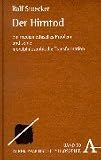 Der Hirntod. Ein medizinethisches Problem und seine moralphilosophische Transformation