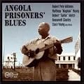 Angola Prisoners' Blues