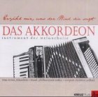 Erz&auml;hl mir, was der Wind dir sagt, Das Akkordeon, 1 Audio-CD - Astor Piazzolla, Leos Janacek, Vaclav Trojan, Ivan Kowal, Christian Pollack