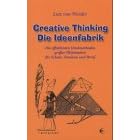Creative Thinking - Die Ideenfabrik.