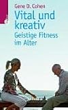 Vital und kreativ
