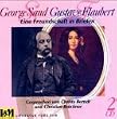 Eine Freundschaft in Briefen, Briefwechsel, 2 Audio-CDs