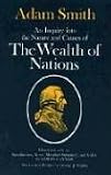 An Inquiry into the Nature and Causes of the Wealth of Nations/2 Volumes in 1 (0226763749) by Smith, Adam
