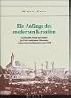 Die Anf�nge des modernen Kroatien