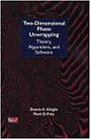 Two-Dimensional Phase Unwrapping: Theory, Algorithms, and Software