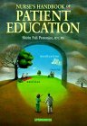 Nurse's Handbook of Patient Education