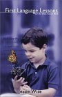 First Language Lessons for the Well-Trained Mind (Vol. Levels 1 & 2)  (First Language Lessons)
