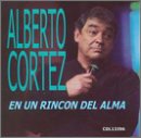 Alberto Cort&eacute;z - En Un Rincon del Alma ( Audio CD ) - B00003OOYE