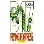 B-17: Flying Fortress [VHS]
