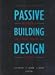 Books : Passive Building Design: A Handbook of Natural Climatic Control